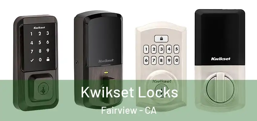  Kwikset Locks Fairview - CA