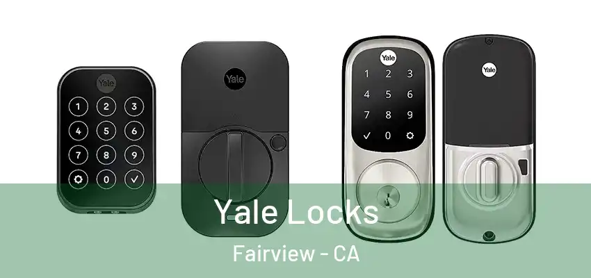  Yale Locks Fairview - CA